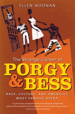 Imagen del vendedor de The Strange Career of Porgy and Bess: Race, Culture, and America's Most Famous Opera (Paperback or Softback) a la venta por BargainBookStores