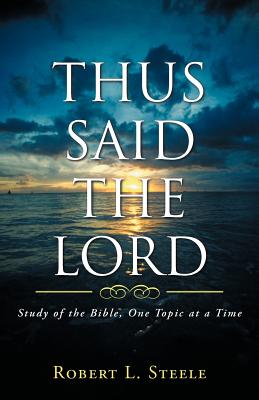 Bild des Verkufers fr Thus Said the Lord: Study of the Bible, One Topic at a Time (Paperback or Softback) zum Verkauf von BargainBookStores
