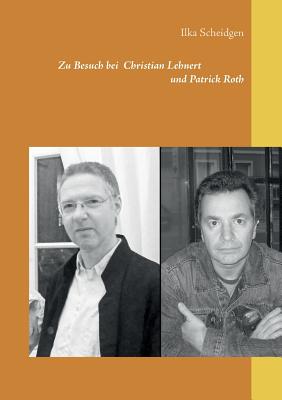 Seller image for Zu Besuch bei Christian Lehnert und Patrick Roth (Paperback or Softback) for sale by BargainBookStores