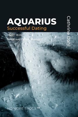Image du vendeur pour Aquarius - No More Frogs: Successful Dating (Paperback or Softback) mis en vente par BargainBookStores