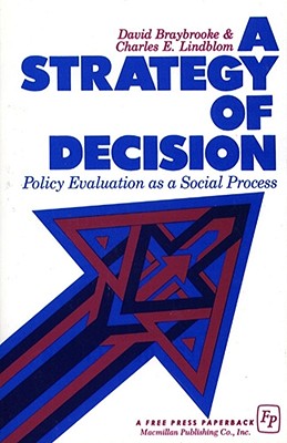 Seller image for A Strategy of Decision: Policy Evaluation as a Social Process (Paperback or Softback) for sale by BargainBookStores