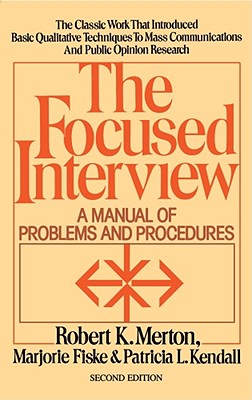 Seller image for The Focused Interview: A Manual of Problems and Procedures (Paperback or Softback) for sale by BargainBookStores