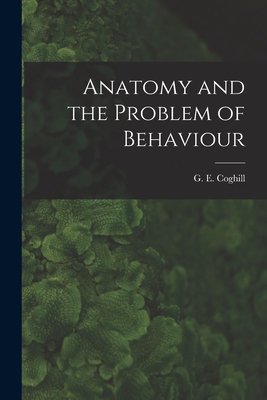 Imagen del vendedor de Anatomy and the Problem of Behaviour (Paperback or Softback) a la venta por BargainBookStores