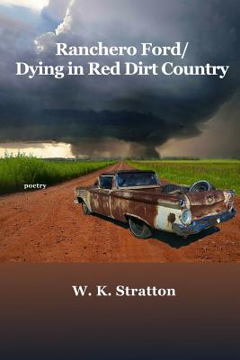 Bild des Verkufers fr Ranchero Ford/Dying in Red Dirt Country (Paperback or Softback) zum Verkauf von BargainBookStores