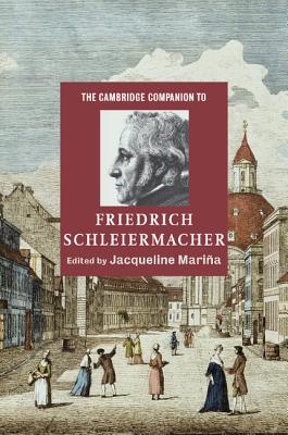 Seller image for The Cambridge Companion to Friedrich Schleiermacher (Paperback or Softback) for sale by BargainBookStores