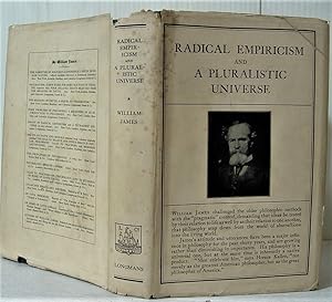 Essays In Radical Empiricism: and a Pluralistic Universe