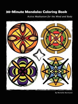 Seller image for 30 Minute Mandalas: Active Meditation for the Mind and Body (Paperback or Softback) for sale by BargainBookStores