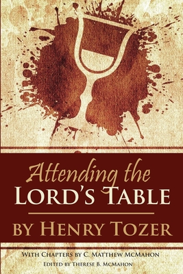 Seller image for Attending the Lord's Table (Paperback or Softback) for sale by BargainBookStores