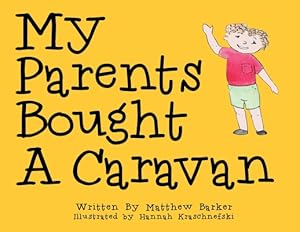 Seller image for My Parents Bought A Caravan (Paperback or Softback) for sale by BargainBookStores