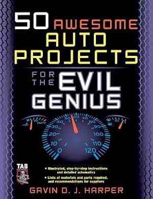 Seller image for 50 Awesome Auto Projects for the Evil Genius (Paperback or Softback) for sale by BargainBookStores