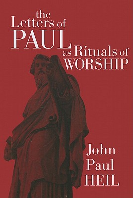 Bild des Verkufers fr The Letters of Paul as Rituals of Worship (Paperback or Softback) zum Verkauf von BargainBookStores
