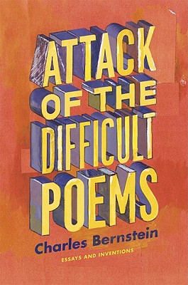 Imagen del vendedor de Attack of the Difficult Poems: Essays and Inventions (Paperback or Softback) a la venta por BargainBookStores