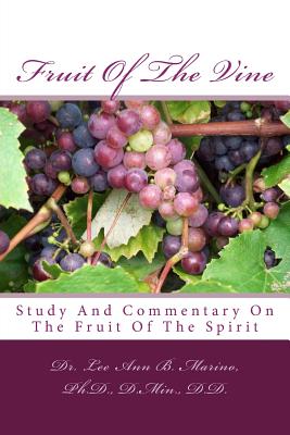 Bild des Verkufers fr Fruit of the Vine: Study And Commentary On The Fruit Of The Spirit (Paperback or Softback) zum Verkauf von BargainBookStores