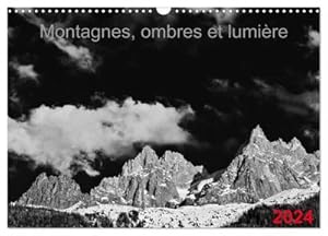 Seller image for Montagnes, ombres et lumire (Calendrier mural 2024 DIN A3 vertical), CALVENDO calendrier mensuel for sale by BuchWeltWeit Ludwig Meier e.K.