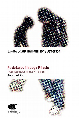 Image du vendeur pour Resistance Through Rituals: Youth Subcultures in Post-War Britain (Paperback or Softback) mis en vente par BargainBookStores
