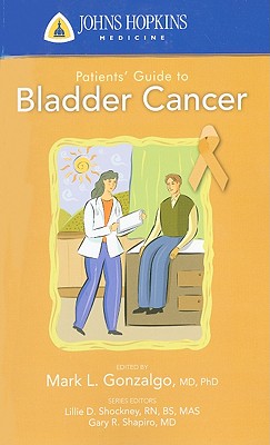 Seller image for Johns Hopkins Patient Guide to Bladder Cancer (Paperback or Softback) for sale by BargainBookStores