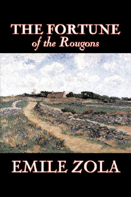 Immagine del venditore per The Fortune of the Rougons by Emile Zola, Fiction, Classics, Literary (Hardback or Cased Book) venduto da BargainBookStores