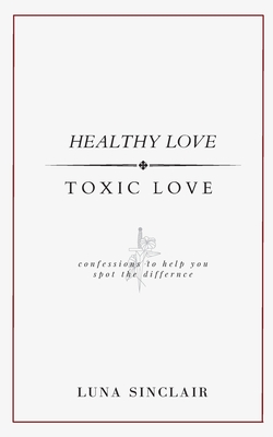 Immagine del venditore per Healthy Love Toxic Love (Paperback or Softback) venduto da BargainBookStores