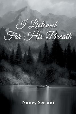 Seller image for I Listened For His Breath (Paperback or Softback) for sale by BargainBookStores