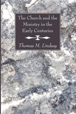 Seller image for The Church and the Ministry in the Early Centuries (Paperback or Softback) for sale by BargainBookStores