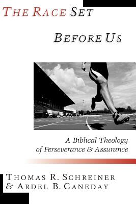 Seller image for The Race Set Before Us: A Biblical Theology of Perseverance & Assurance (Paperback or Softback) for sale by BargainBookStores