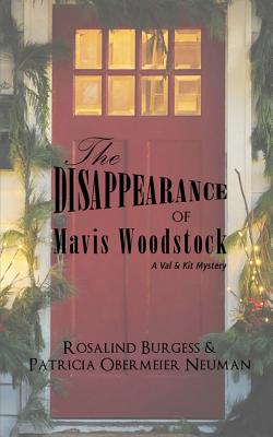 Immagine del venditore per The Disappearance of Mavis Woodstock: A Val & Kit Mystery (Paperback or Softback) venduto da BargainBookStores