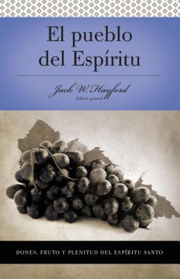 Seller image for Serie Vida En Plenitud: El Pueblo del Esp�ritu: Dones, Fruto Y Plenitud El Esp�ritu Santo (Paperback or Softback) for sale by BargainBookStores