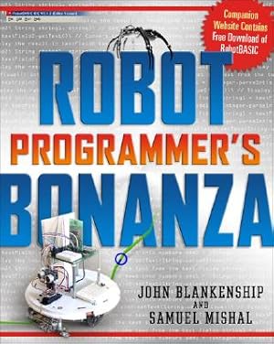 Seller image for Robot Programmer's Bonanza (Paperback or Softback) for sale by BargainBookStores