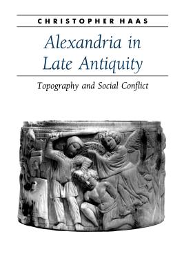 Imagen del vendedor de Alexandria in Late Antiquity: Topography and Social Conflict (Paperback or Softback) a la venta por BargainBookStores