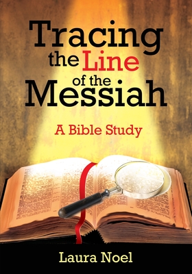 Seller image for Tracing the Line of the Messiah: A Bible Study (Paperback or Softback) for sale by BargainBookStores