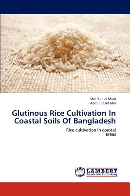 Seller image for Glutinous Rice Cultivation in Coastal Soils of Bangladesh (Paperback or Softback) for sale by BargainBookStores