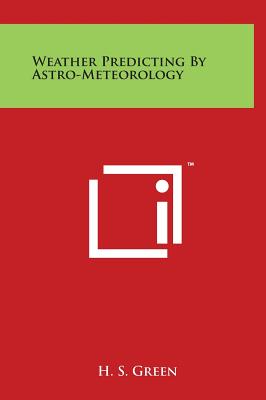 Seller image for Weather Predicting by Astro-Meteorology (Hardback or Cased Book) for sale by BargainBookStores