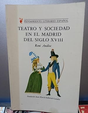 Immagine del venditore per Teatro y Sociedad en el Madrid del Siglo XVIII venduto da Libros de Ultramar Alicante