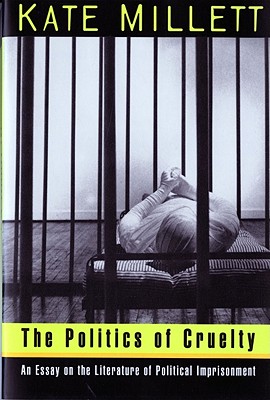 Seller image for The Politics of Cruelty: An Essay on the Literature of Political Imprisonment (Paperback or Softback) for sale by BargainBookStores