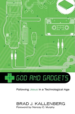 Seller image for God and Gadgets: Following Jesus in a Technological World (Paperback or Softback) for sale by BargainBookStores