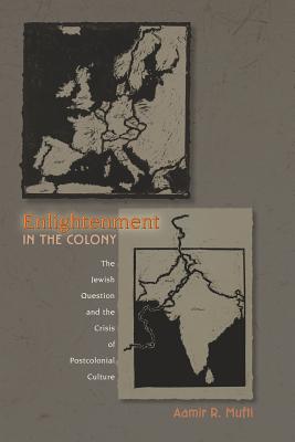 Seller image for Enlightenment in the Colony: The Jewish Question and the Crisis of Postcolonial Culture (Paperback or Softback) for sale by BargainBookStores