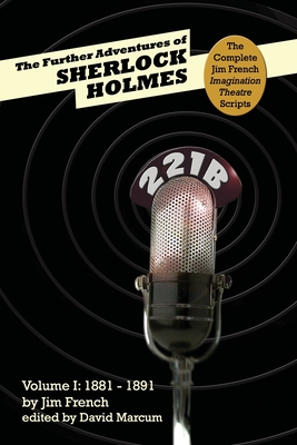 Imagen del vendedor de The Further Adventures of Sherlock Holmes: Part 1 - 1881-1891 (Paperback or Softback) a la venta por BargainBookStores