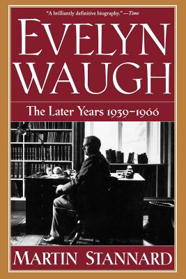 Seller image for Evelyn Waugh: The Later Years 1939-1966 (Paperback or Softback) for sale by BargainBookStores