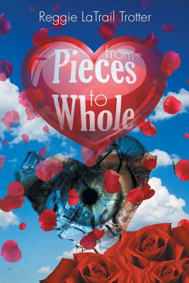 Immagine del venditore per From Pieces to Whole (Paperback or Softback) venduto da BargainBookStores