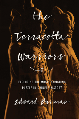 Image du vendeur pour The Terracotta Warriors: Exploring the Most Intriguing Puzzle in Chinese History (Paperback or Softback) mis en vente par BargainBookStores