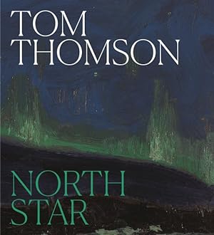 Seller image for Tom Thomson : North Star for sale by GreatBookPrices