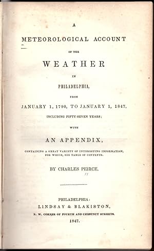 Bild des Verkufers fr A Meteorological Account of the Weather in Philadelphia from January 1, 1790, to January 1, 1847 zum Verkauf von Craig Olson Books, ABAA/ILAB