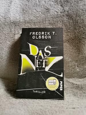 Das Netz : Thriller. Fredrik T. Olsson ; aus dem Schwedischen von Kerstin Schöps und Annika Ernst