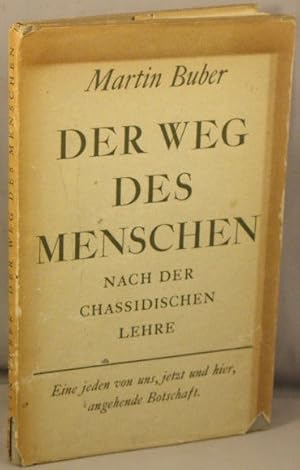 Der Weg des Menschen; Nach der Chassidischen Lehre.