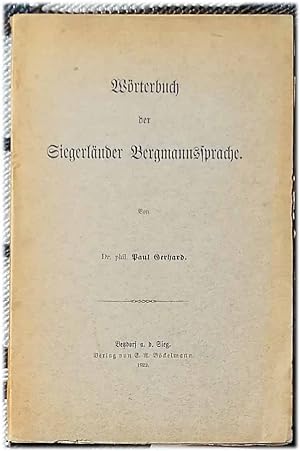 Wörterbuch der Siegerländer Bergmannssprache.