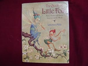Image du vendeur pour The Book of Little Folk. Faery Stories and Poems from Around the World. mis en vente par BookMine
