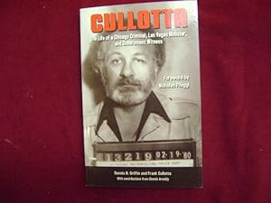 Seller image for Cullota. The Life of a Chicago Criminal, Las Vegas Mobster, and Government Witness. for sale by BookMine