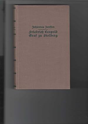Bild des Verkufers fr Friedrich Leopold Graf zu Stolberg. Sein Entwicklungsgang und sein Wirken im Geiste der Kirche. 1 Frontispiz. zum Verkauf von Antiquariat Frank Dahms