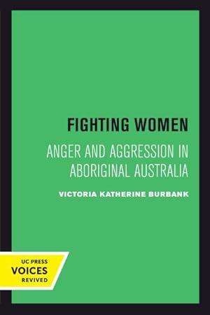 Immagine del venditore per Fighting Women : Anger and Aggression in Aboriginal Australia venduto da GreatBookPrices