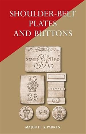 Imagen del vendedor de SHOULDER-BELT PLATES AND BUTTONS a la venta por GreatBookPrices